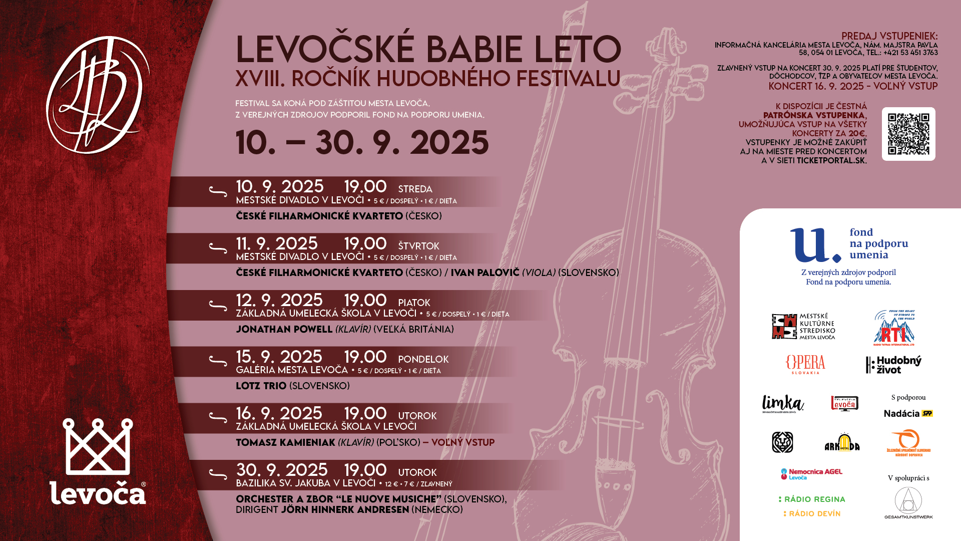 Plagát hudobného festivalu Levočské babie leto – XVIII. ročník hudobného festivalu. Festival sa koná v Levoči od 10. do 30. septembra 2025 pod záštitou mesta Levoča. Program: 10. 9. 2025, 19:00, Mestské divadlo v Levoči České filharmonické kvarteto (Česko) – skladby Beethoven, Ullmann, Šostakovič. 11. 9. 2025, 19:00, Mestské divadlo v Levoči České filharmonické kvarteto (Česko) a Ivan Palovič (viola, Slovensko) – skladby Haydn, Ryba, Mozart. 12. 9. 2025, 19:00, Základná umelecká škola v Levoči Jonathan Powell (klavír, Veľká Británia) – skladby Chopin, Szymanowski, Paderewski, Debussy. 15. 9. 2025, 19:00, Mestské divadlo v Levoči Lotz Trio (Slovensko) – „Mozart a jeho súčasníci – hudba pre basetový roh“. 16. 9. 2025, 19:00, Základná umelecká škola v Levoči Tomasz Kamieniak (klavír, Poľsko) – voľný vstup. Program: Satie, Ravel, Liszt, Alkan, Reger, Wagner a iní. 30. 9. 2025, 19:00, Bazilika sv. Jakuba v Levoči Orchester a zbor „Le Nuove Musiche“ (Slovensko), dirigent John Hinnerk Andersen (Nemecko). Program: baroková hudba v Levoči a Benátkach – Šimrak, Gosler, Castello, Monteverdi. Informácie o vstupenkách: Predaj v Informačnej kancelárii mesta Levoča a v sieti Ticketportal.sk. Zľavy pre študentov, dôchodcov, ZŤP a obyvateľov Levoče. Koncert 16. 9. 2025 má voľný vstup. Dole sú logá partnerov a podporovateľov festivalu.
