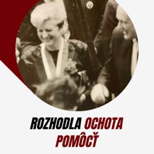 Rozhodla ochota pomoct